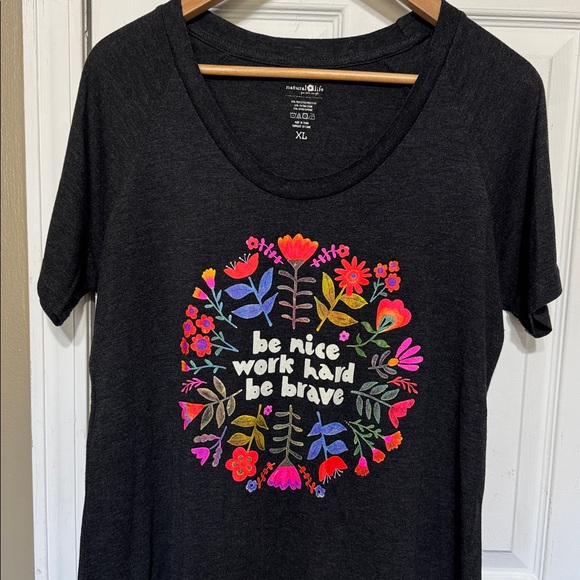 Natural Life Be Kind Work Hard Be Brave Boho Floral Tee Shirt Size XL - Picture 1 of 5
